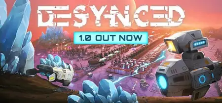 Desynced (2026) Update v1.0.18162