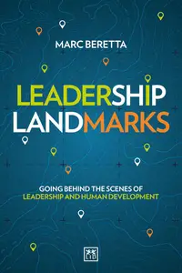 Leadership Landmarks: Going Behind the Scenes of Leadership and Human Development