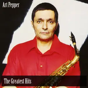 Art Pepper - The Greatest Hits (2025) [Official Digital Download]