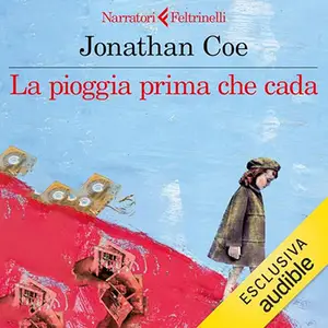 «La pioggia prima che cada» by Jonathan Coe