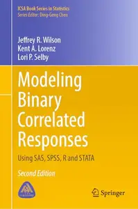 Modeling Binary Correlated Responses: Using SAS, SPSS, R and STATA