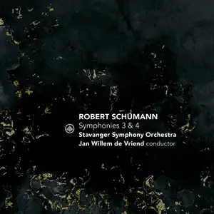 Stavanger Symphony Orchestra & Jan Willem de Vriend - Schumann: Symphonies 3 & 4 (2024)