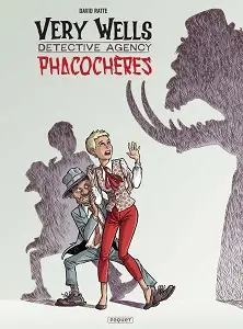 Very Wells, Detective Agency - Tome 1 - Phacochères