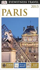 DK Eyewitness Travel Guide: Paris