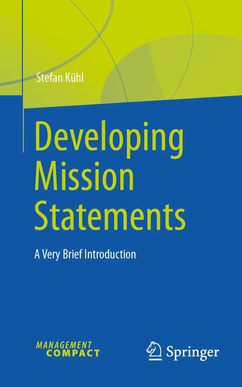 Developing Mission Statements: A Very Brief Introduction