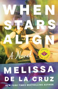 When Stars Align: A Novel