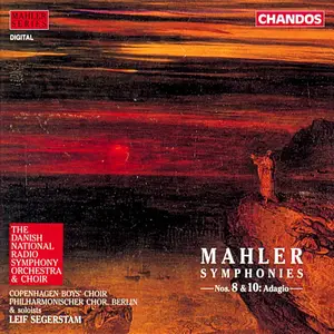 Leif Segerstam, Danish National Radio Symphony Orchestra - Gustav Mahler: Symphony 8 & 10: Adagio (1994)
