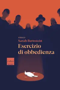 Esercizio di obbedienza - Sarah Bernstein