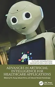 Advances in Artificial Intelligence for Healthcare Applications