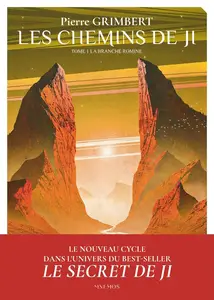 Pierre Grimbert, "Les chemins de Ji, tome 1 : La branche Romine"
