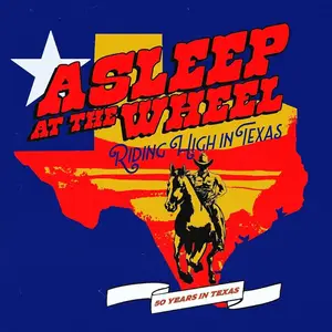 Asleep at the Wheel - Riding High in Texas (2025) [Official Digital Download 24/96]