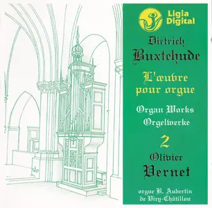 Olivier Vernet - Buxtehude: Organ Works Vol. 2 (1994)