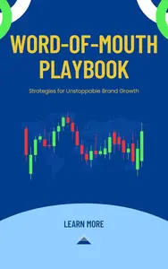 The Word-of-Mouth Playbook: Strategies for Unstoppable Brand Growth!