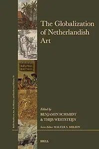 The Globalization of Netherlandish Art