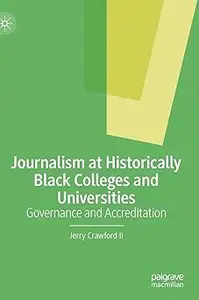 Journalism at Historically Black Colleges and Universities: Governance and Accreditation