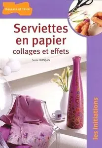 Serviettes en papier Collages et effets