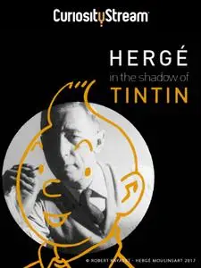 Hergé in the shadow of Tintin (2016)