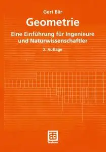 Geometrie: Eine Einführung für Ingenieure und Naturwissenschaftler (Repost)