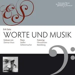 «Erik Satie: Worte & Musik» by Erik Satie