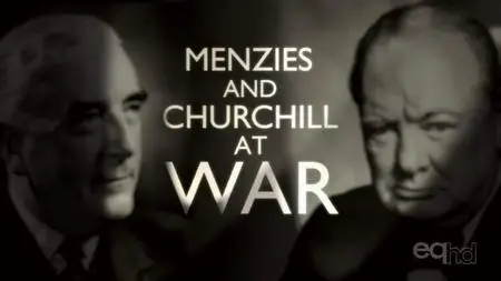 ABC - Menzies And Churchill At War (2008)