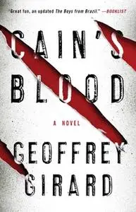 «Cain's Blood» by Geoffrey Girard