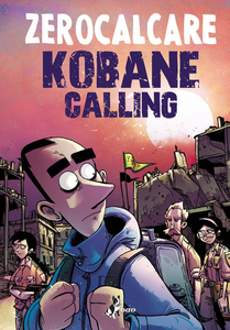 Zerocalcare - Kobane Calling Oggi
