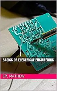 Basics Of Electrical Engineering