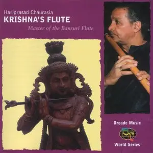 Hariprasad Chaurasia - Krishna’s Flute (1996) {Oreade Music} **[RE-UP]**