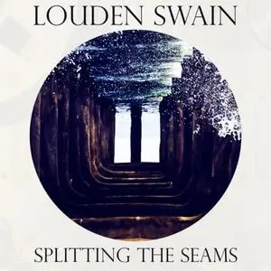 Louden Swain - Splitting The Seams (2018) [Official Digital Download 24/96]