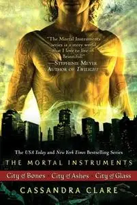 «Cassandra Clare: The Mortal Instrument Series (3 books)» by Cassandra Clare