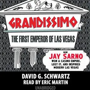Grandissimo: The First Emperor of Las Vegas [Audiobook]