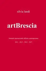 artBrescia biennale internazionale dell’arte contemporanea