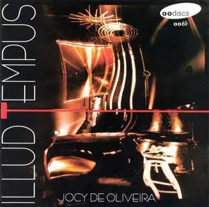 Jocy de Oliveira - Illud Tempus (2000) {OODiscs oo65 rec 1995}