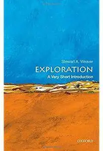 Exploration: A Very Short Introduction [Repost]