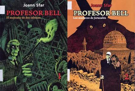Profesor Bell: El mejicano de dos cabezas (Vol.1) & Los muñecos de Jerusalén (Vol.2)
