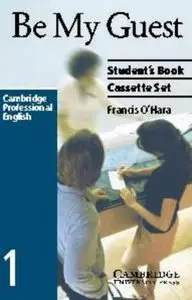 Be My Guest : English for the Hotel Industry (Students Ebook+Audio Cassette Set)