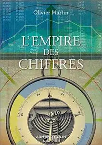 L'empire des chiffres : Une sociologie de la quantification