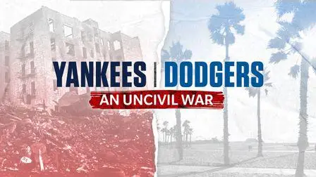 Yankees-Dodgers: An Uncivil War (2022)