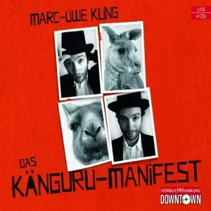 Marc-Uwe Kling - Das Känguru-Manifest (Re-Upload)