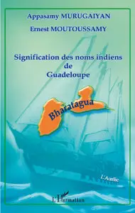 Signification des noms indiens de Guadeloupe [Repost]