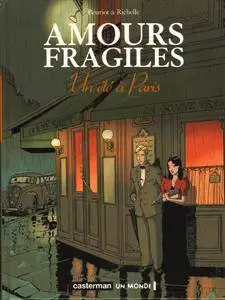 Amours Fragiles - T02 - Un été à Paris