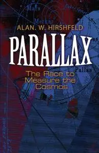 Parallax: The Race to Measure the Cosmos