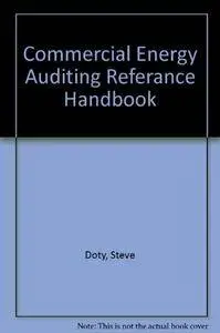 Commercial Energy Auditing Referance Handbook