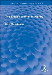 The English Woman in History