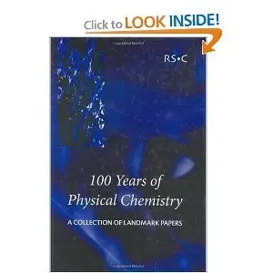 100 Years of Physical Chemistry (repost)