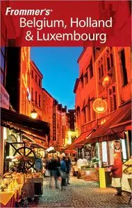 Frommer's Belgium, Holland & Luxembourg (repost)