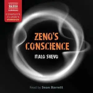 Zeno's Conscience: Confessions of Zeno [Audiobook]