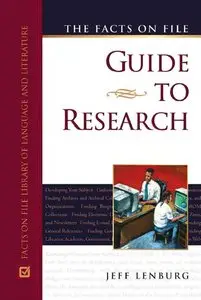 Jeff Lenburg - The Facts On File Guide To Research
