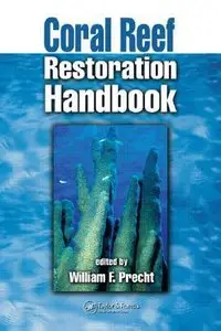 Coral Reef Restoration Handbook (repost)