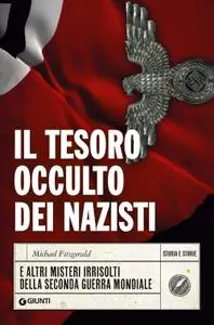 Michael Fitzgerald - Il tesoro occulto dei nazisti